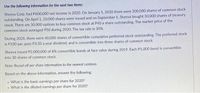 Use the following information for the next two items:
Sheeva Corp. had P600,000 net income in 2020. On January 1, 2020 there were 200,000 shares of common stock
outstanding. On April 1, 20,000 shares were issued and on September 1, Sheeva bought 30,000 shares of treasury
stock. There are 30,000 options to buy common stock at P40 a share outstanding. The market price of the
common stock averaged P50 during 2020. The tax rate is 30%.
During 2020, there were 40,000 shares of convertible cumulative preferred stock outstanding. The preferred stock
is P100 par, pays P3.50 a year dividend, and is convertible into three shares of common stock.
Sheeva issued P2,000,000 of 8% convertible bonds at face value during 2019. Each P1,000 bond is convertible
into 30 shares of common stock.
Note: Round off per share information to the nearest centavo.
Based on the above information, answer the following:
• What is the basic earnings per share for 2020?
What is the diluted earnings per share for 2020?
