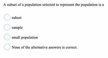 Answered A Subset Of A Population Selected To Bartleby   Ru0f5x Thumbnail 