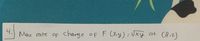 **Problem 4:**

Determine the maximum rate of change of the function \( F(x, y) = \sqrt{xy} \) at the point \( (8, 2) \).

**Explanation:**

This problem involves finding the maximum rate of change of a scalar field. In mathematics, the maximum rate of change of a function at a given point is given by the magnitude of the gradient vector at that point. To solve this, calculate the gradient of the function \( F(x, y) \) and then evaluate it at the point \( (8, 2) \).