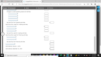 Chapters 10 and 11 HOMEWORK X
CengageNOWv2| Online teachin x
https://v2.cengagenow.com/ilrn/takeAssignment/takeAssignmentMain.do?invoker=&takeAssignmentSessionLocator=&inprogres.
Chapter 13 Homework
еBook
Show Me How
Print Item
Changes in current operating assets and liabilities:
Net cash flow from operating activities
Cash flows from (used for) investing activities:
Net cash flow used for investing activities
Cash flows from (used for) financing activities:
Net cash flow from financing activities
Cash balance, January 1, 2OY9
Cash balance, December 31, 20Y9
6:12 PM
O Type here to search
78°F
9/25/2021
2
-- KNCTR exe - Application Frror
