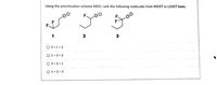 Using the prioritization scheme ARIO, rank the following molecules from MOST to LEAST basic.
F
F.
1
2
3
O 3 > 1 > 2
O 1> 3 > 2
O 3 > 2 > 1
O 1> 2 > 3
