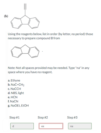 Answered: (b) Do Using The Reagents Below, List… | Bartleby