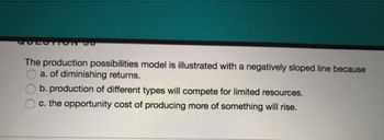 Answered: The Production Possibilities Model Is… | Bartleby