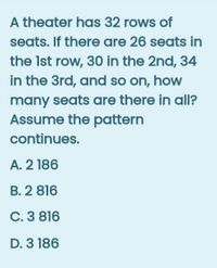 Answered A theater has 32 rows of seats. If bartleby