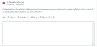 Answered 5 Closed form Formula Homework bartleby