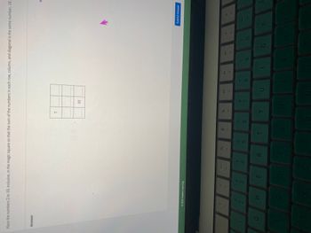 Place the numbers 2 to 10, inclusive, in the magic square so that the sum of the numbers in each row, column, and diagonal is the same number, 18.
Answer
K
7
Q
Ⓒ2022 Hawkes Learning
72
W
S
#
3
E
20
F3
C
$
54
R
LL
P
F4
175
%
Ų
T
10
G
< (O
B
F6
Y
10
H
&
7
AA
U
CO
J
DII
F8
F9
F10
Submit Answer
9
F11