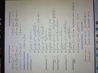 1.
118
Basic Integration Formulas
Substitution Formulas
1.
x+1+C
1.
5.
= np un
n+ 1
+ C
%3D
n + 1
1.
xp uX
xp
In |x| + C
6.
u-1 du =
%3D
%3D
2.
xp
%3D
%3D
np
1.
= xp xpa
a.
3.
ex dx = ex + C
4.
7.
e" du = e" + C
%3D
Integration by Parts Formula
8.
ap n
np a
an =
A Short Table of Integrals
Forms Involving ax + b:
9.
xp.
a.
In Jax + b| + C
%3D
10.
1.
+ C
%3D
xp
1.
bc
In |cx + d| – ° n|ax + b1) + c
11.
%3D
(ax + b)(cx + d)
-
= xp
12.
1.
xp
xv)x
+ C
In
2ax - 4b
Forms Involving vax + b:
13.
%3D
= xp
3a?
9 + xxx
q^ – 9 + xvX
q +9 + xxx
14.
1.
= xp
(0 < 4)
이 -
Vr? ± a² ± In |x + Vx? ± a² | + C
Forms Involving x- a?
and a?
1.
xp
1.
a²
15.
+ C
16.
In
+ C
%3D
%3D
-
a.
Forms Involving yx + a²:
17.
%3D
1.
dx = In |x + Vx² ± a² | + C
18.
%3D
+ a?
Forms Involving Va² ± x²:
dx = Va? ± x² – a ln
a + Va? ± x?
+ C
19.
|
%3D
U-- = Xp:
a.
a + ya² ± x²
+ C
20.
1.
%3D
xva? ± x?
Forms Involving e ax
and In r:
1.
= xp mduX
| (In x)" dx = x(ln x)" – n | (In x)"-1 dx
21.
x"-leax dx
%3D
1.
x"+1 ln x
1.
+1+C
(n + -1)
23.
x" ln x dx =
%3D
+ u) _
See also page 604.
(n + 1)²
Trigonometric Formulas
sin x dx = -cos x + C
sec? x dx
= tan x + C
sec x tan x dx sec x + C
cos x dx =
= sin x + C
csc? x dx = - cot x + C
Csc x cot x dx = - csc x + C
