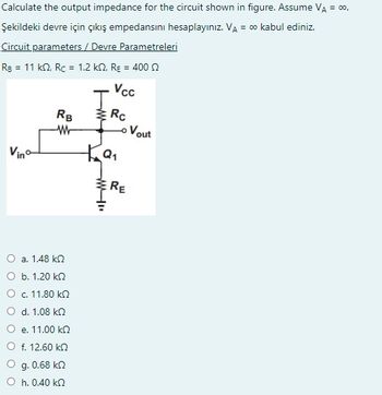 Answered: Calculate The Output Impedance For The… | Bartleby