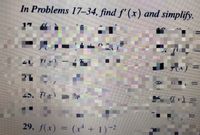 In Problems 17-34, find f' (x) and simplify.
17
25. T
ef v) =
29. f(x) = (x + 1)-2
%3D
