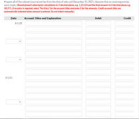 Prepare all of the relevant journal entries from the time of sale until December 31, 2021. (Assume that no reversing entries
were made.) (Round present value factor calculations to 5 decimal places, e.g. 1.25124 and the final answers to 0 decimal places e.g.
58,971. If no entry is required, select "No Entry" for the account titles and enter O for the amounts. Credit account titles are
automatically indented when amount is entered. Do not indent manually.)
Date
Account Titles and Explanation
Debit
Credit
3/1/20
3/1/21
