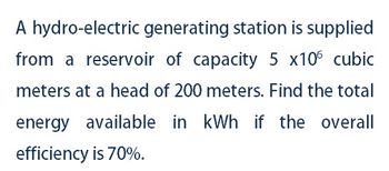 Answered: A Hydro-electric Generating Station Is… | Bartleby