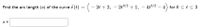 Find the arc length (s) of the curve 7(t) = ( - 2t + 2, – 2t3/2 + 1, – 4t3/2
4) for 0 <t < 3
-
S =
