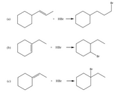 Br
(a)
+ HBr
(b)
+ HBr
`Br
Br
(c)
+ HBr

