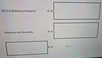 (R)-3,3-diethylcyclohexanol
Potassium tert-butoxide
←→
O