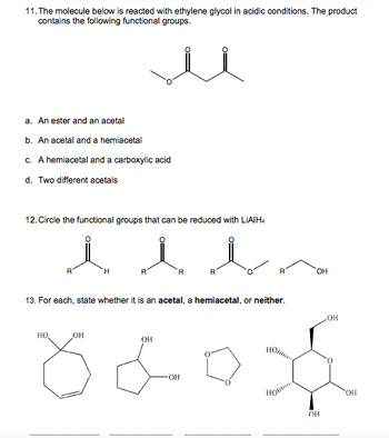 Answered: 11. The molecule below is reacted with… | bartleby