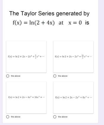 Answered: The Taylor Series Generated By F(x) =… | Bartleby