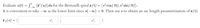 Evaluate s(t) = S ||r' (u)||du for the Bernoulli spiral r (t) = (e' .
cos (3t), e' sin (3t)).
∞ as the lower limit since s(-∞) = 0. Then use s to obtain an arc length parametrization of r(t).
It is convenient to take
r1(s) = {
