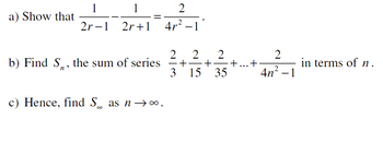 Answered: 22 2 b) Find S, the sum of series=+=+ 3… | bartleby