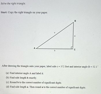 Answered: Solve the right triangle. Start: Copy… | bartleby