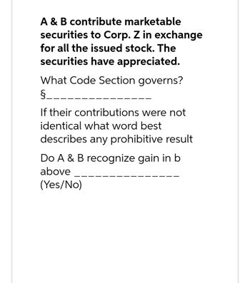 Answered: A & B Contribute Marketable Securities… | Bartleby