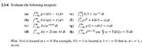 2.3-6 Evaluate the following integrals:
(e) 8(3 + :)e-' dt
(f) [2(1} +4)8(1 – t) dt
(g) S 3 (2 – t)8(3 – t) dt
s elt-1) cos 4ix – 5)8(2x – 3) dx
(a) 8(t)8(1 – t) dr
(b) S 8(7)g(1 – t)dt
(c) dit)e¬jui dt
(d) So, 8(1 – 2) sin 7t dt (h)
0-
Hint: 6(x) is located at x = 0. For example, 8(1 – t) is located at 1-: = 0; that is, at i = 1, a
so on.
