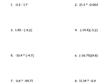 Here is a transcription of the mathematical expressions appearing in the image:

1. \(-3.2 \cdot 1.7\)
2. \(21.3 \times -0.003\)
3. \(1.45 \cdot (-9.2)\)
4. \((-14.4)(-3.2)\)
5. \(-10.4 \times (-4.7)\)
6. \((-36.75)(9.8)\)
7. \(0.8 \times -54.71\)
8. \(11.34 \times -0.9\)

These expressions involve basic multiplication operations, some of which include negative numbers. Each multiplication expression demonstrates the application of arithmetic concepts involving both positive and negative values. There are no additional graphs or diagrams present in the image.