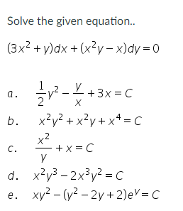 Answered: Solve the given equation.. (3x² + y)dx… | bartleby