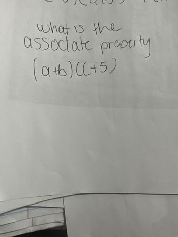 what is the
associate property.
(a+b)((+5)