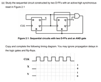 Answered: (a) Study the sequential circuit… | bartleby