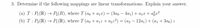 3. Determine if the following mappings are linear transformations. Explain your answer.
(а) Т: Р.(R) — Р.(R), where T (ао + ајx) — (Зао — 4а,) + ај + аga?
(b) Т: Р: (R) P.(R), where T(ао +ајz + az2?) 3 (аэ — 12а1) + (ај + Зао) 2
