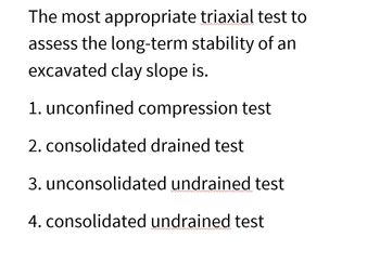 Answered: During the first stage of triaxial test…