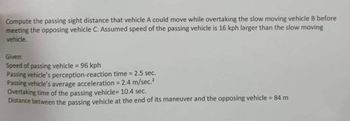 Answered: Compute The Passing Sight Distance That… | Bartleby