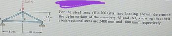 228 kN
B.
For the steel truss (E= 200 GPa) and loading shown, determine
the deformations of the members AB and AD, knowing that their
cross-sectional areas are 2400 mm and 1800 mm², respectively.
2.5 m
D.
-4,0 m
