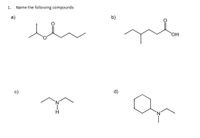 1.
Name the following compounds
a)
b)
OH
d)
