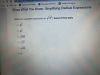 Answered: Which Are Equivalent Expressions To V4°… | Bartleby