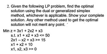 Answered: 2. Given the following LP problem, find… | bartleby