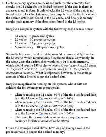 Answered: B. Cache Memory Systems Are Designed… | Bartleby