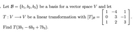 Answered: Let B = {b1, B2, B3} Be A Basis For A… | Bartleby