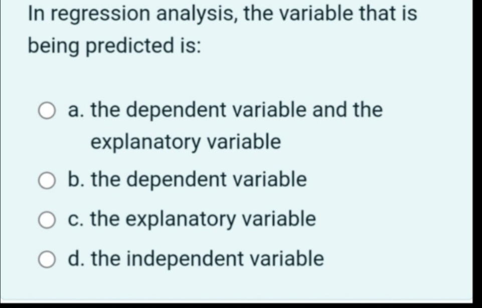 Answered In Regression Analysis The Variable Bartleby 0673