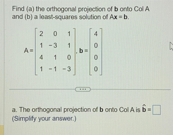 Answered: Find (a) The Orthogonal And (b) A… | Bartleby