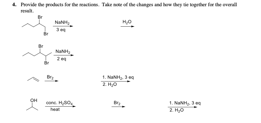 Answered: 4. Provide the products for the… | bartleby