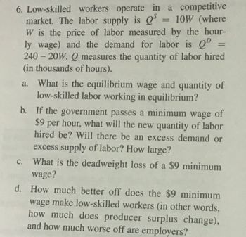 Answered: 6. Low-skilled Workers Operate In A… | Bartleby