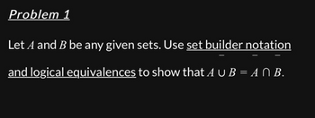 Answered: Let A And B Be Any Given Sets. Use Set… | Bartleby