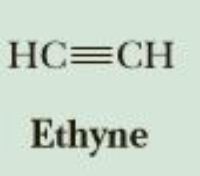 HC=CH
Ethyne
