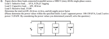 Answered: 2) Figure Shows Three Loads Connected… | Bartleby