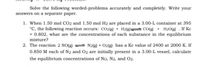 Solve the following worded-problems accurately and completely. Write your
answers on a separate paper.
1. When 1.50 mol CO2 and 1.50 mol H2 are placed in a 3.00-L container at 395
°C, the following reaction occurs: CO2{g) + H2(g)= cO(g + H2O(g) . If Kc
- 0.802, what are the concentrations of each substance in the equilibrium
mixture?
2. The reaction 2 NO(g) = N2(g) + 02(8) has a Kc value of 2400 at 2000 K. If
0.850 M each of N2 and O2 are initially present in a 3.00-L vessel, calculate
the equilibrium concentrations of No, N2, and O2.
