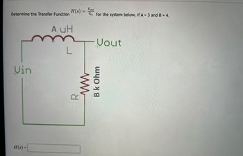 Answered: Determine The Transfer Function Vin… | Bartleby