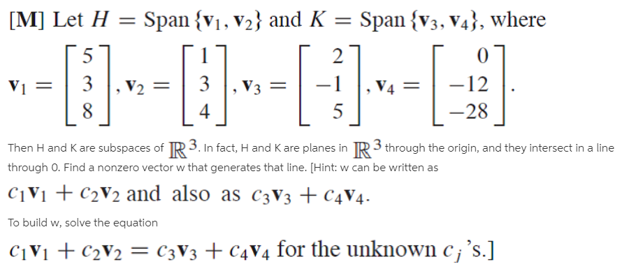 Answered: [M] Let H = Span {v1, V2} And K = Span… | Bartleby