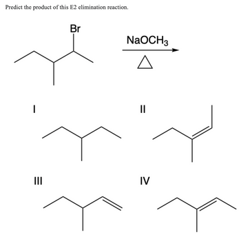 Answered: ||| Br NaOCH3 A || IV | bartleby