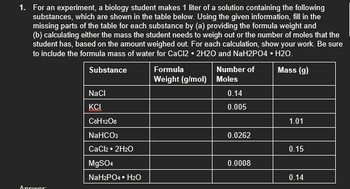 Answered: 1. For an experiment, a biology student… | bartleby